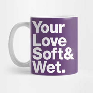 Soft & Wet: Lyrical Jetset Mug